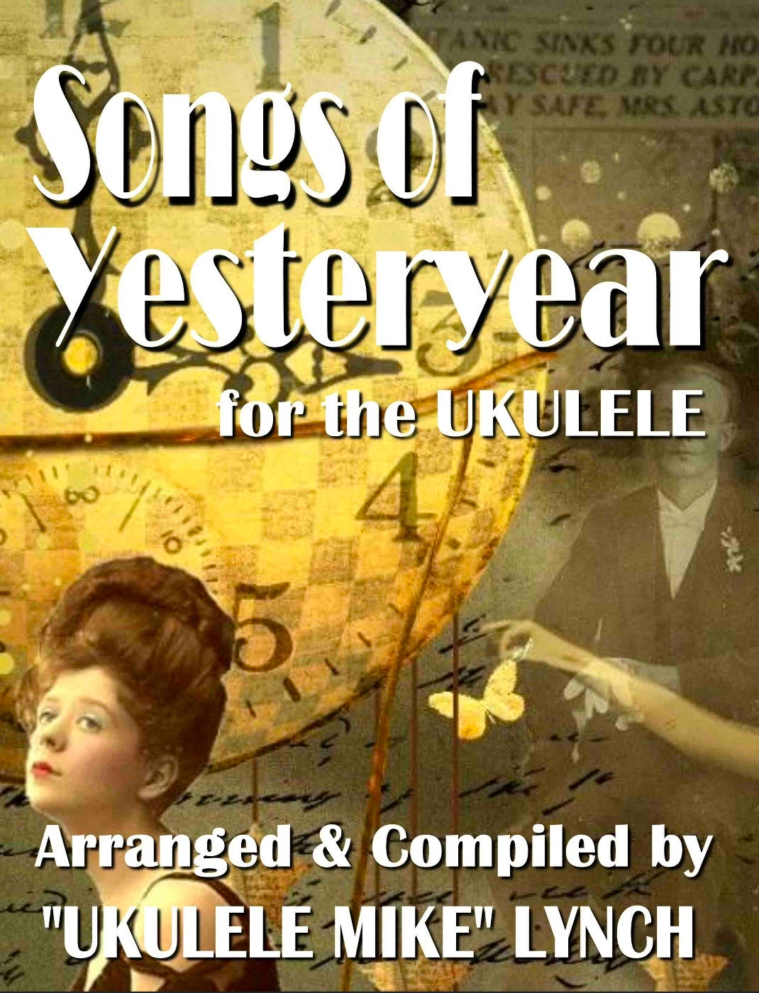 Songs Of Yesteryear - Singalong eBook