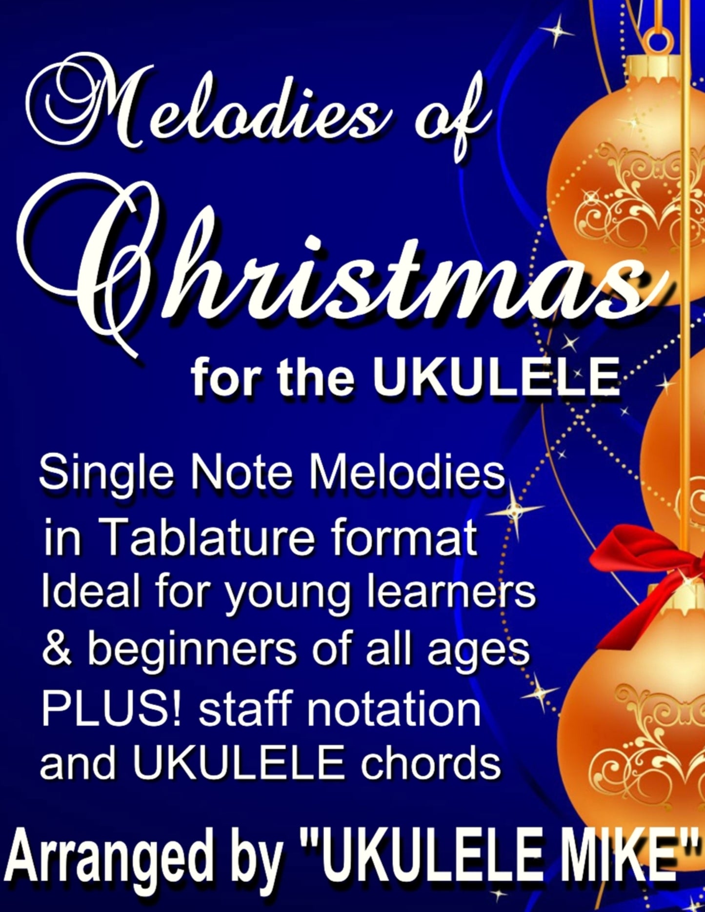 Melodies of Christmas for Beginners - Single Note Melody in Tablature Format eBook