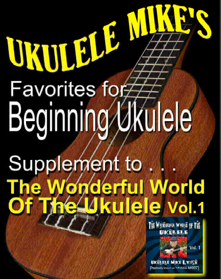 Ukulele Mike’s Favorites for Beginners - Singalong eBook